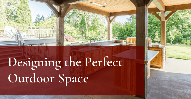 Designing the Perfect Outdoor Space
