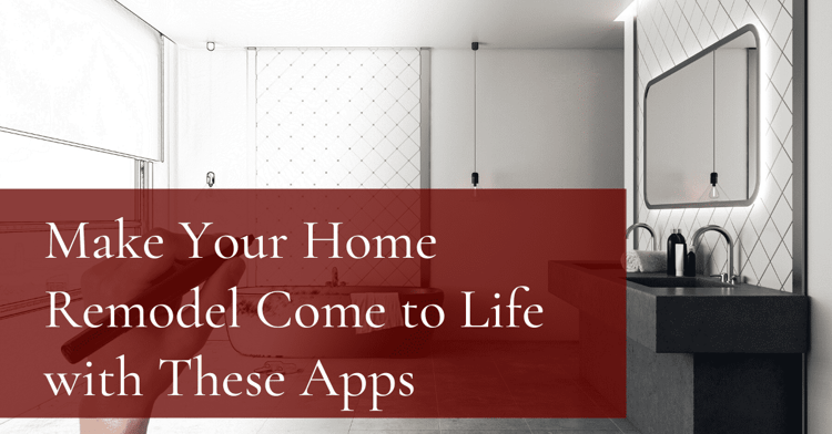 Bring Your Home Remodel to Life with These 6 Apps